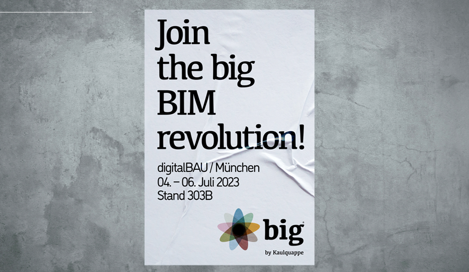 Werden auch Sie zum big BIM Revoluzzer!